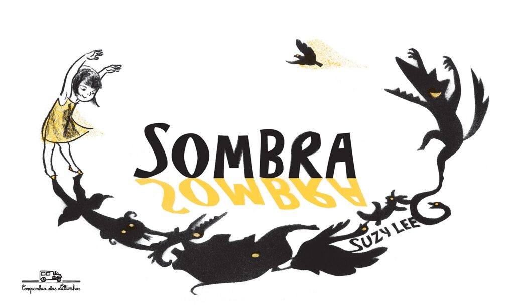 Livro: Sombra de Suzy Lee Gênero: Ficção infantil